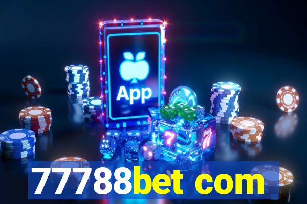 77788bet com